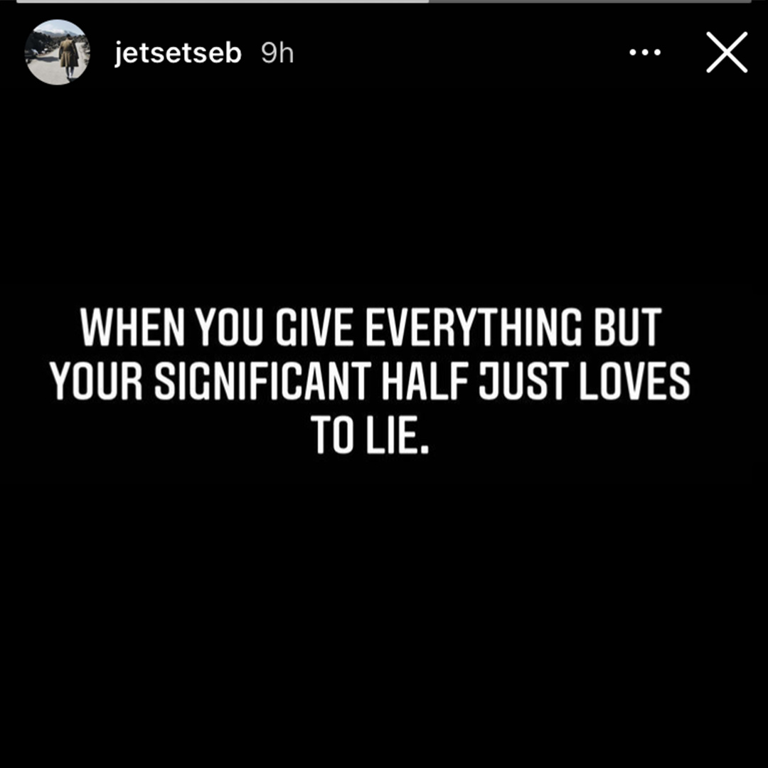 ข้อความภาษาอังกฤษ ที่ "เซบาสเตียน ลี" โพสต์ใน instagram story ตัดพ้อ "ดิว อริสรา"